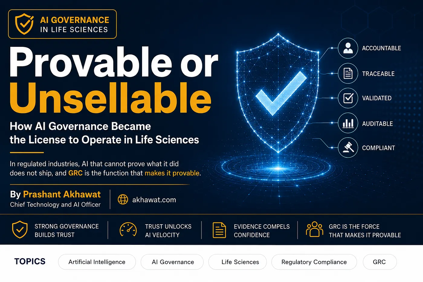 Provable or Unsellable - how AI governance became the license to operate in life sciences.